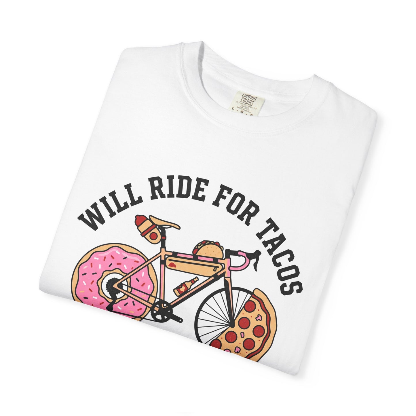 Will Ride For Tacos T‑Shirt