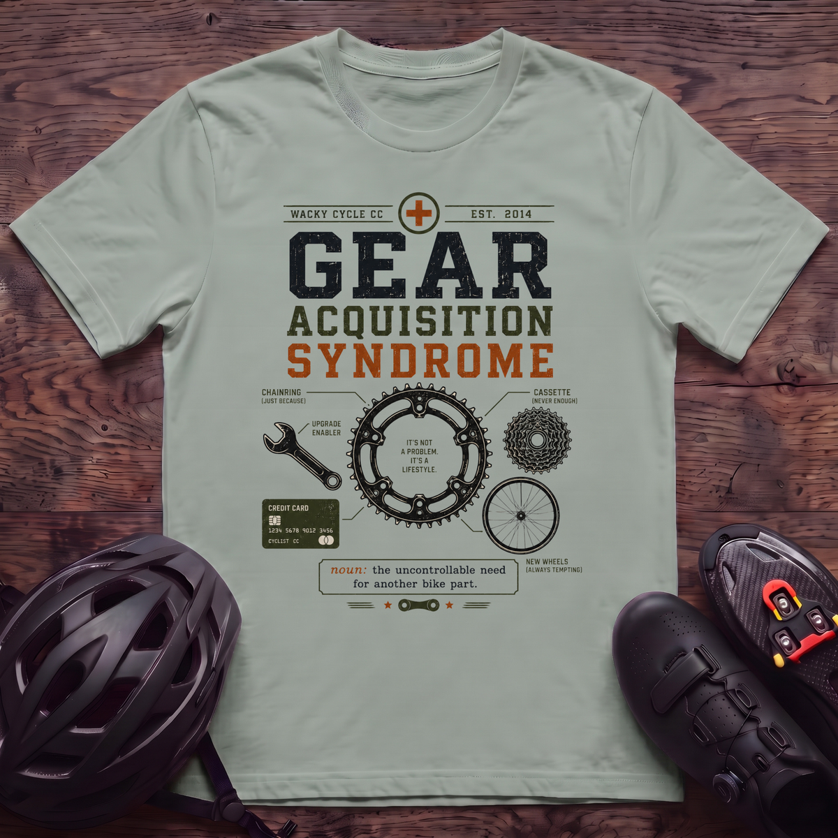 Gear Acquisition Syndrome T‑Shirt