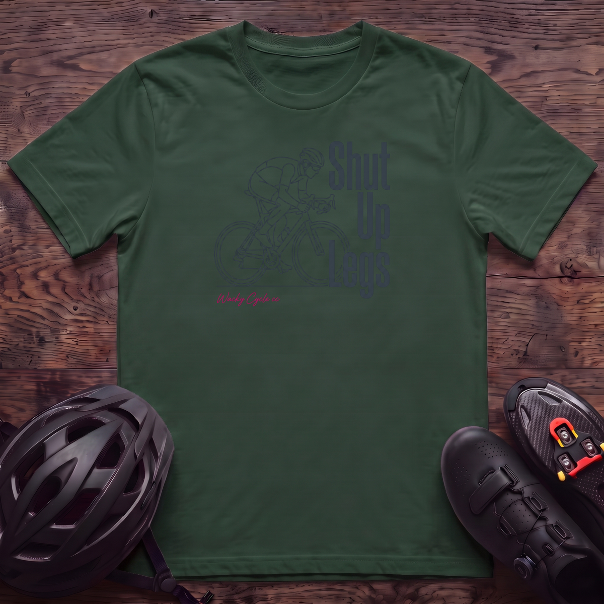 Shut Up Legs T‑Shirt