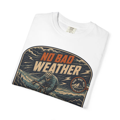 No Bad Weather T‑Shirt