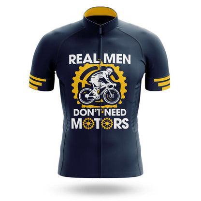 Real Men Don’t Need Motors – Cycling Jersey