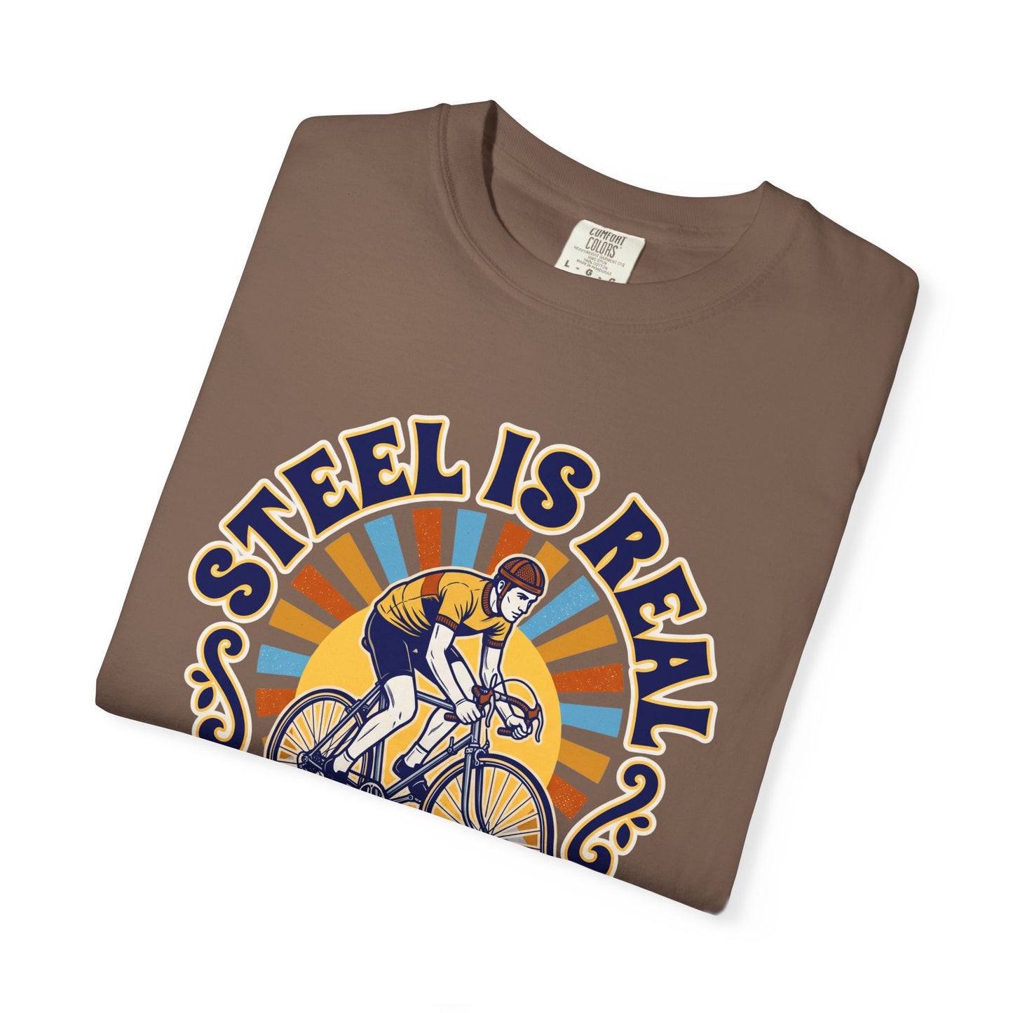 Steel is Real T‑Shirt