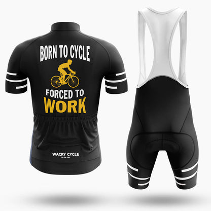 Born To Cycle Forced To Work – Cycling Jersey