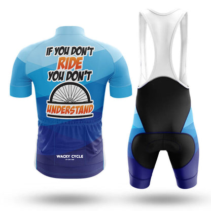 If You Don’t Ride You Don’t Understand – Cycling Jersey