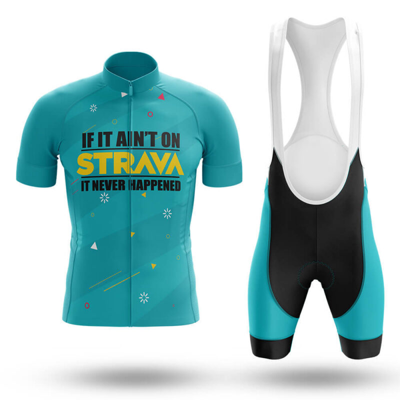 If It Ain’t On Strava It Never Happened – Cycling Jersey