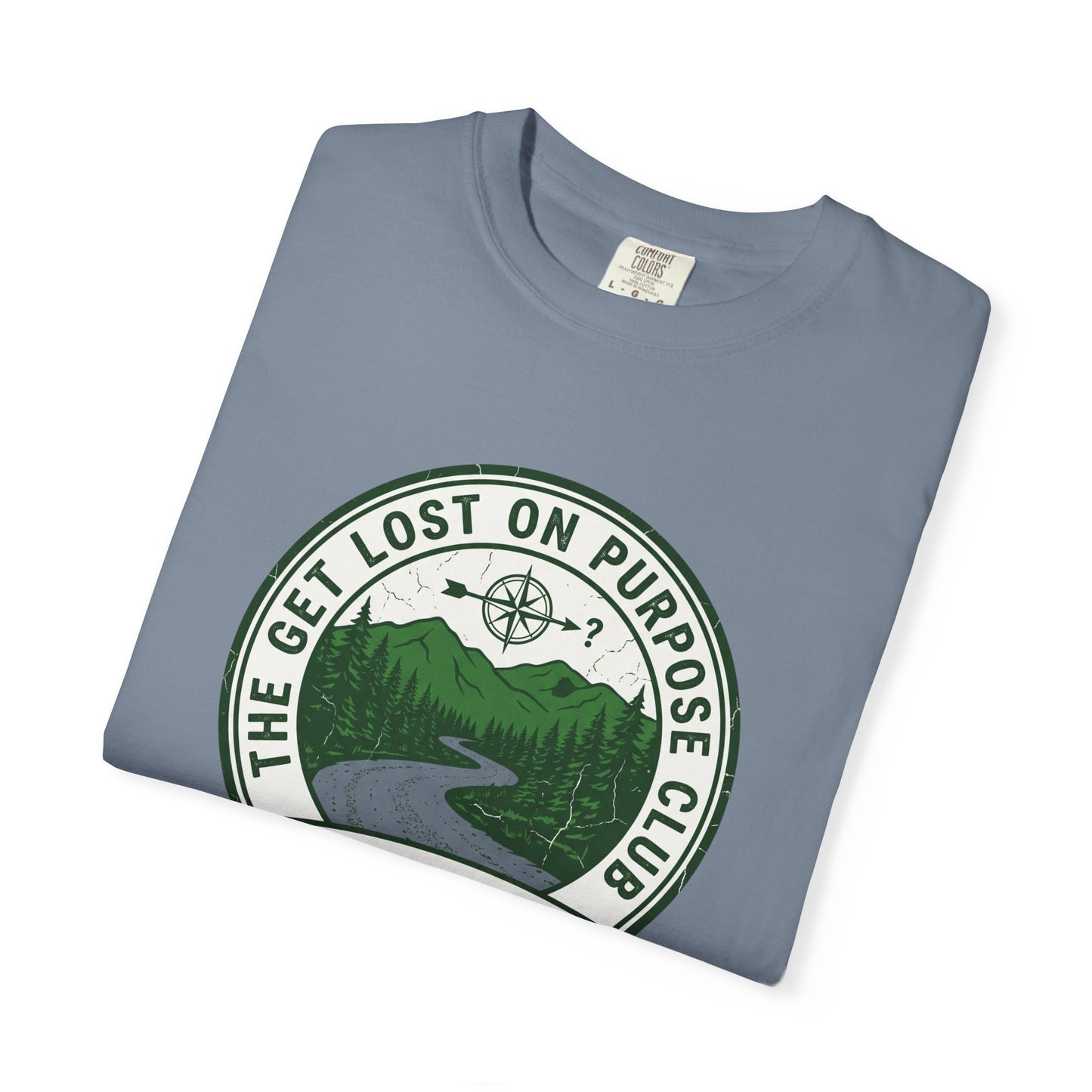 Get Lost On Purpose T‑Shirt