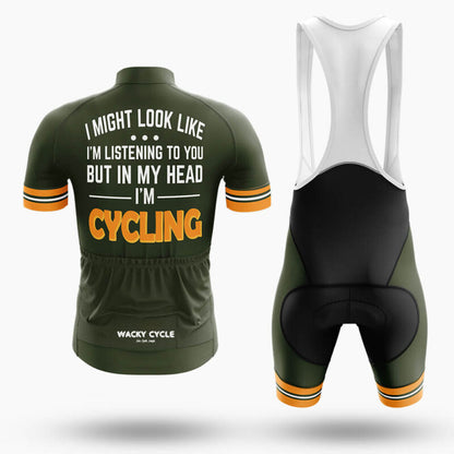 I Might Look Like I’m Listening To You But In My Head I’m Cycling – Cycling Jersey