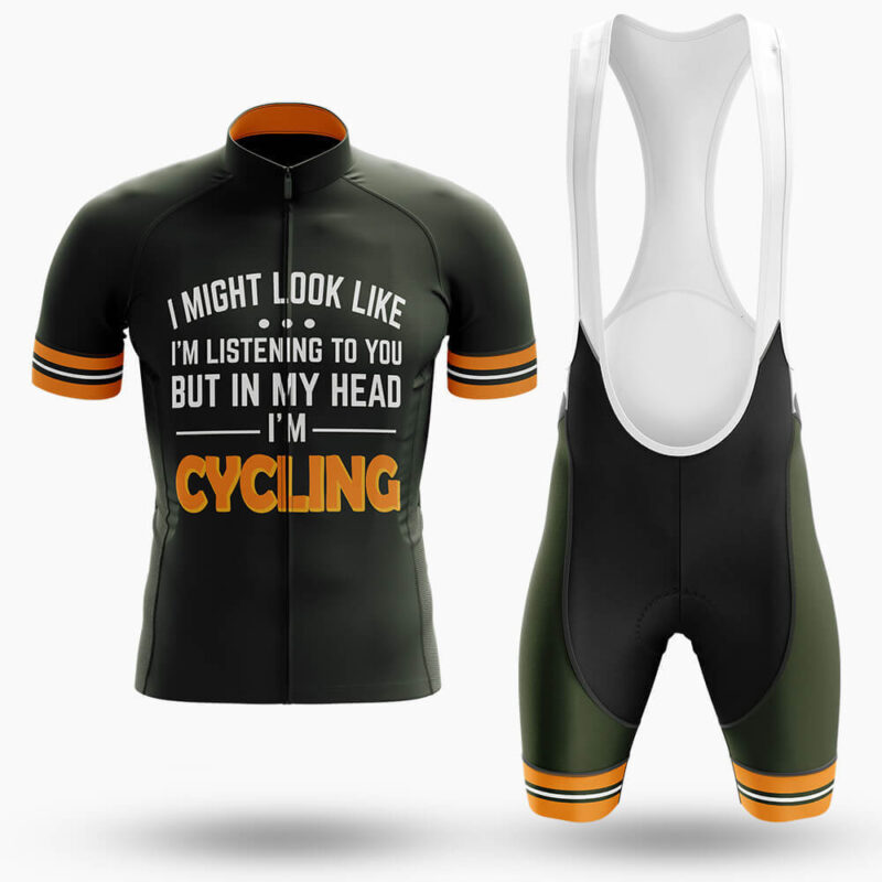 I Might Look Like I’m Listening To You But In My Head I’m Cycling – Cycling Jersey