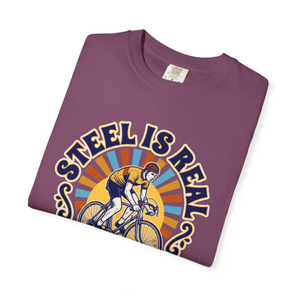 Steel is Real T‑Shirt
