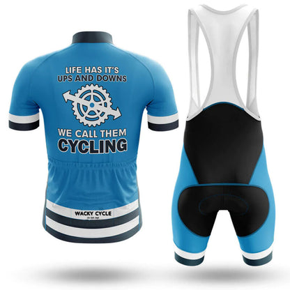 Life Has It’s Ups And Downs We Call Them Cycling – Cycling Jersey