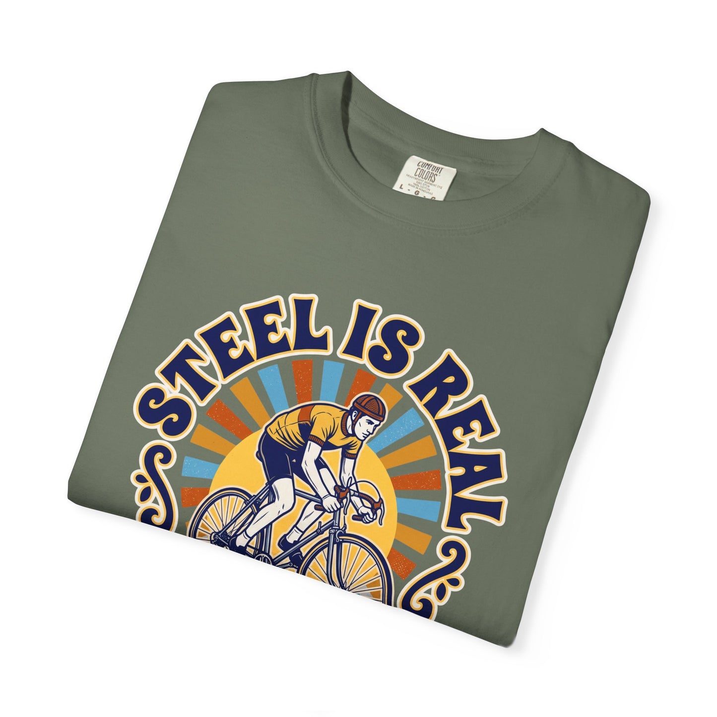 Steel is Real T‑Shirt