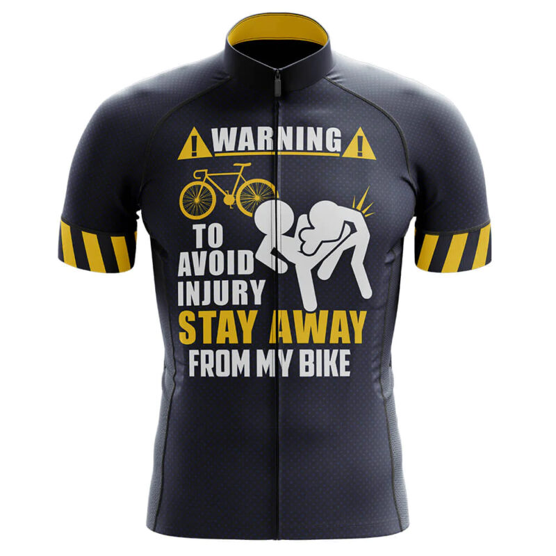 Warning To Avoid Injury Stay Away From My Bike – Cycling Jersey