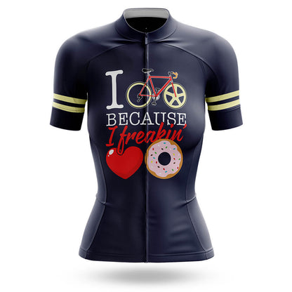 I Cycle Because I Freakin Love Donuts – Cycling Jersey