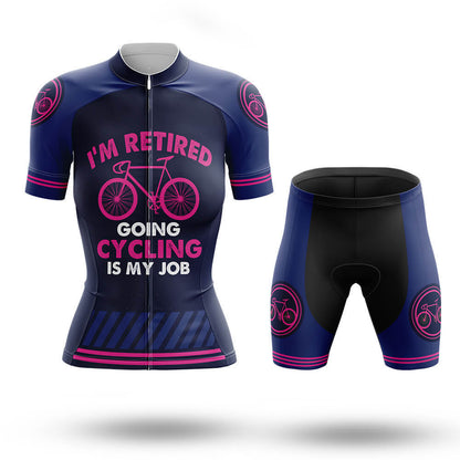 I’m Retired Going Cycling Is My Job – Cycling Jersey