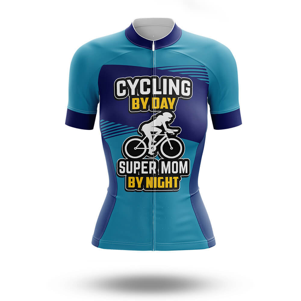 Cycling By Day Super Mom By Night – Cycling Jersey