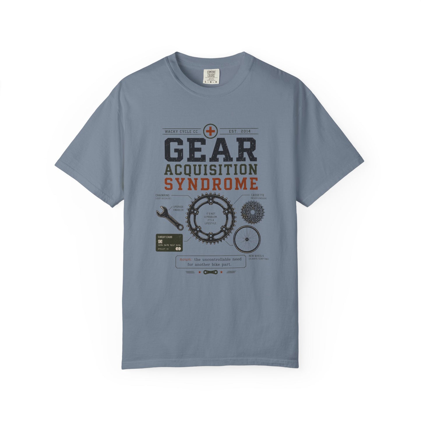 Gear Acquisition Syndrome  T‑Shirt