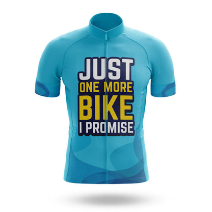 Just One More Bike I Promise – Cycling Jersey