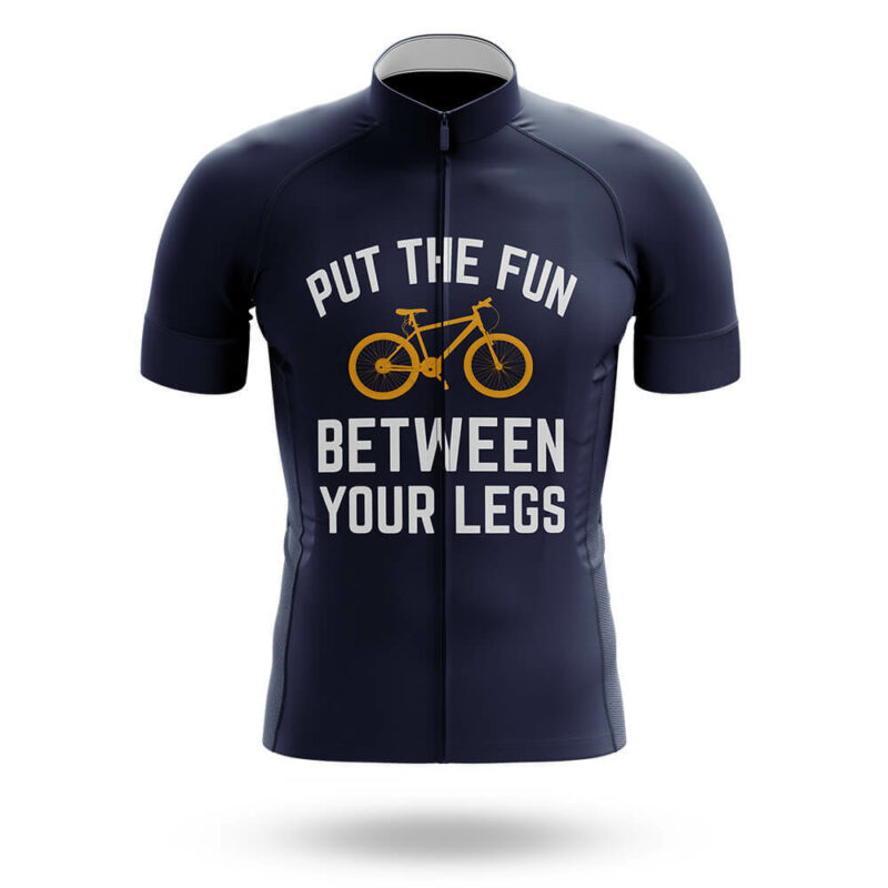 Put The Fun Between Your Legs – Cycling Jersey