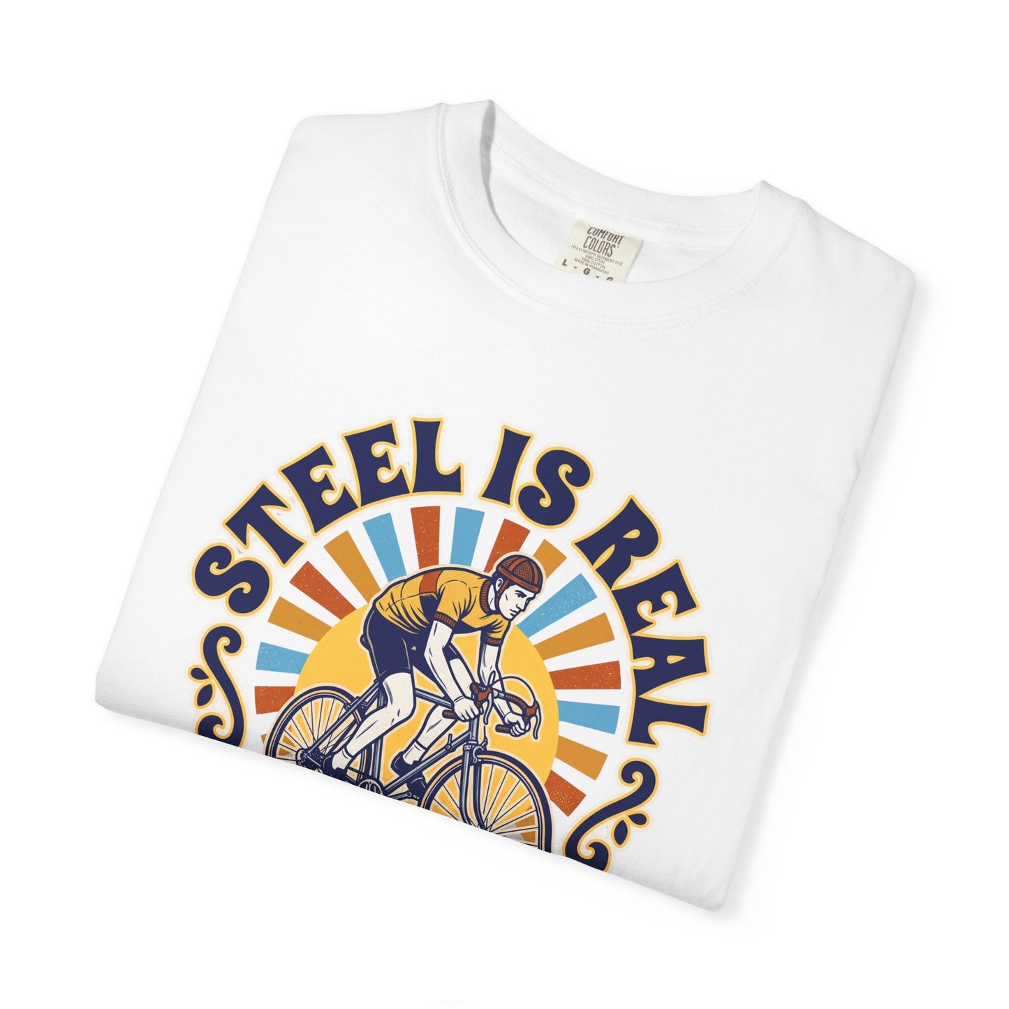 Steel is Real T‑Shirt