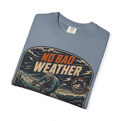 No Bad Weather T‑Shirt