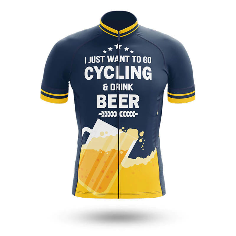 I Just Want To Go Cycling & Drink Beer – Cycling Jersey