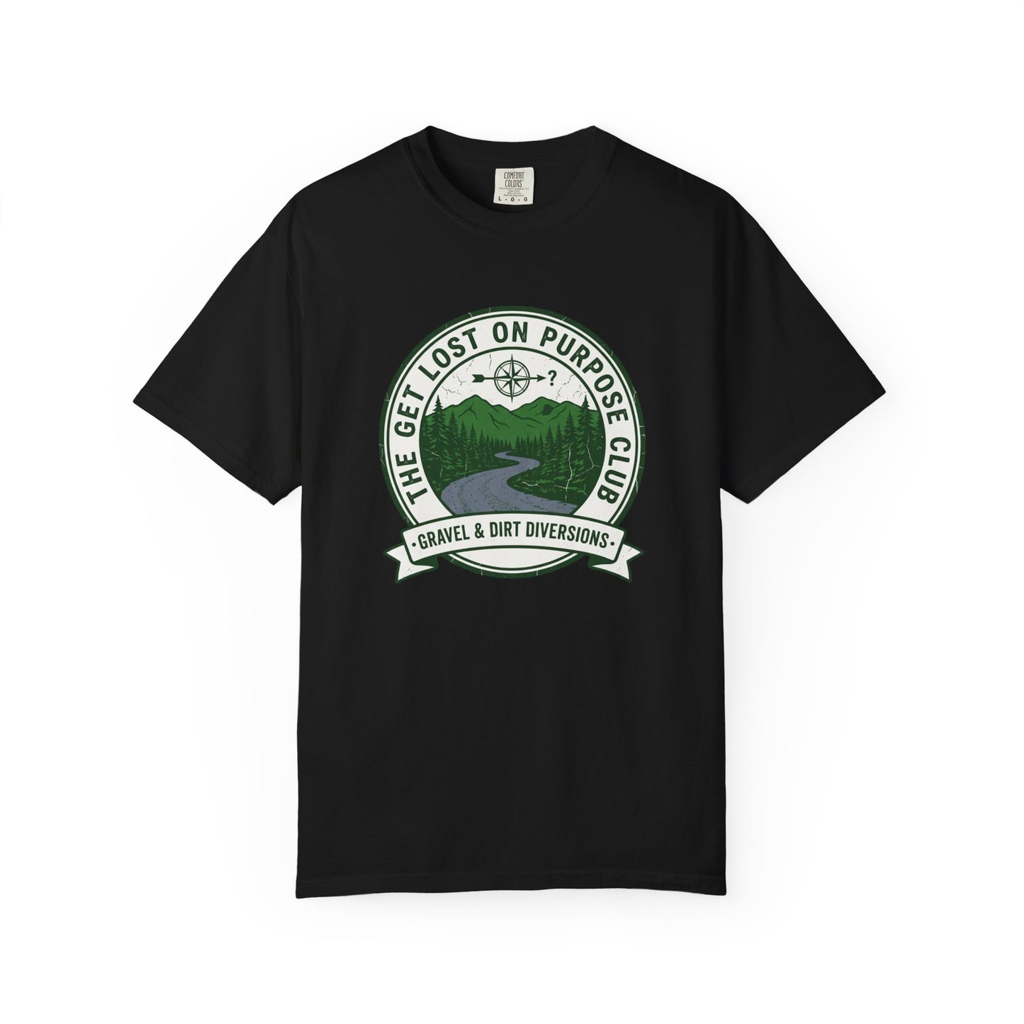 Get Lost On Purpose T‑Shirt