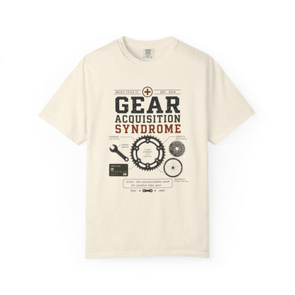 Gear Acquisition Syndrome  T‑Shirt