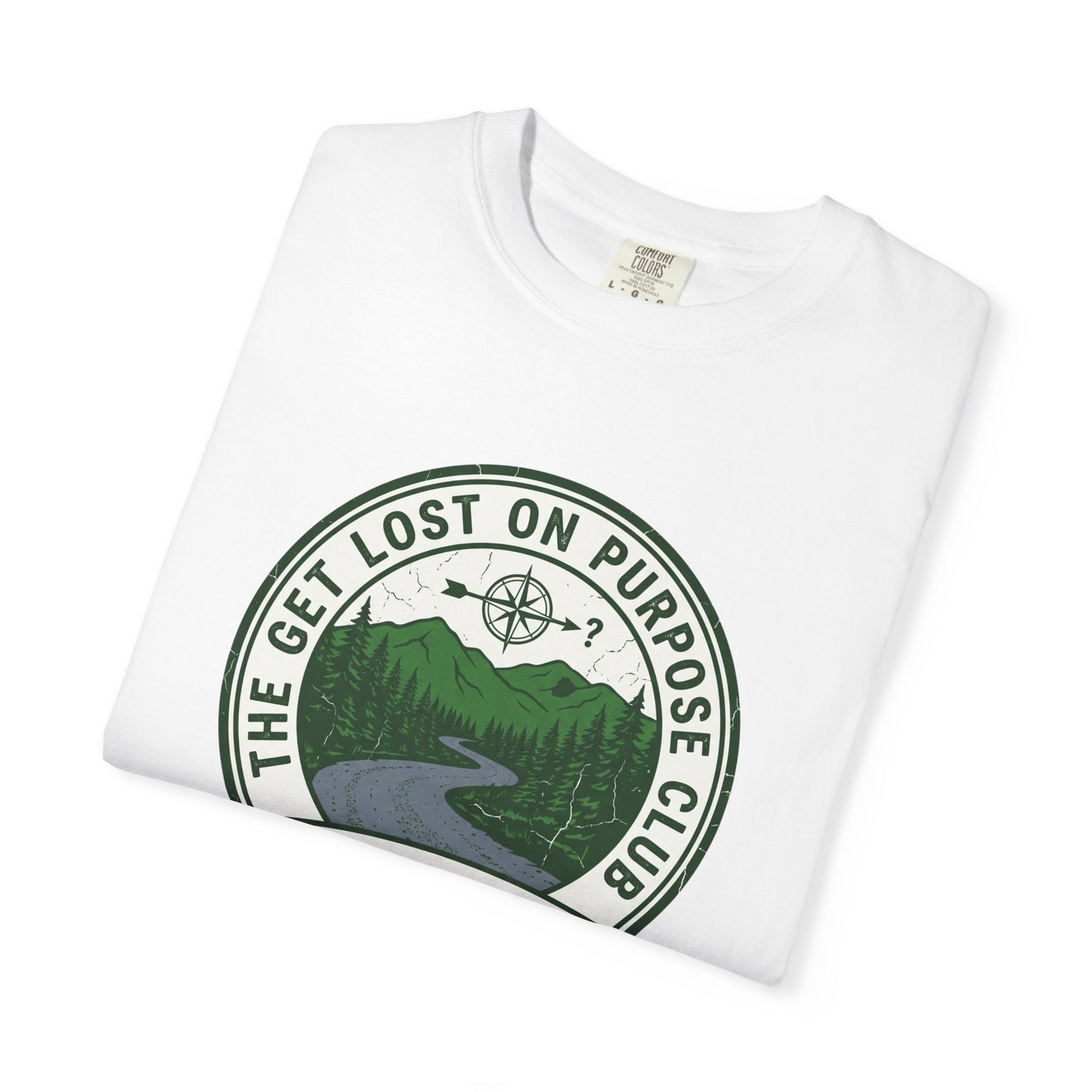Get Lost On Purpose T‑Shirt