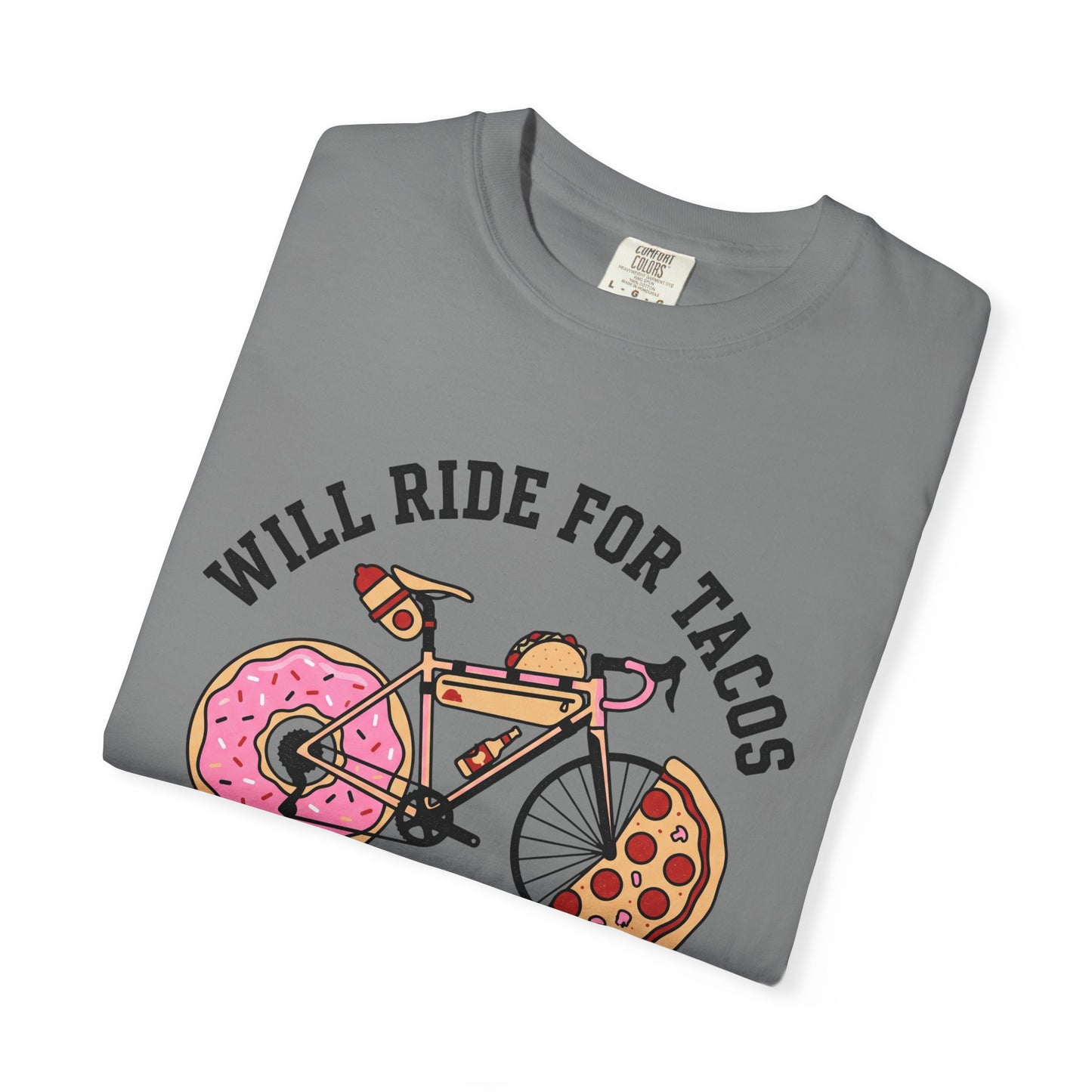 Will Ride For Tacos T‑Shirt
