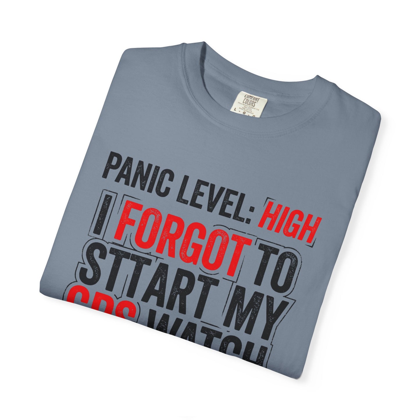 Panic Level High T‑Shirt
