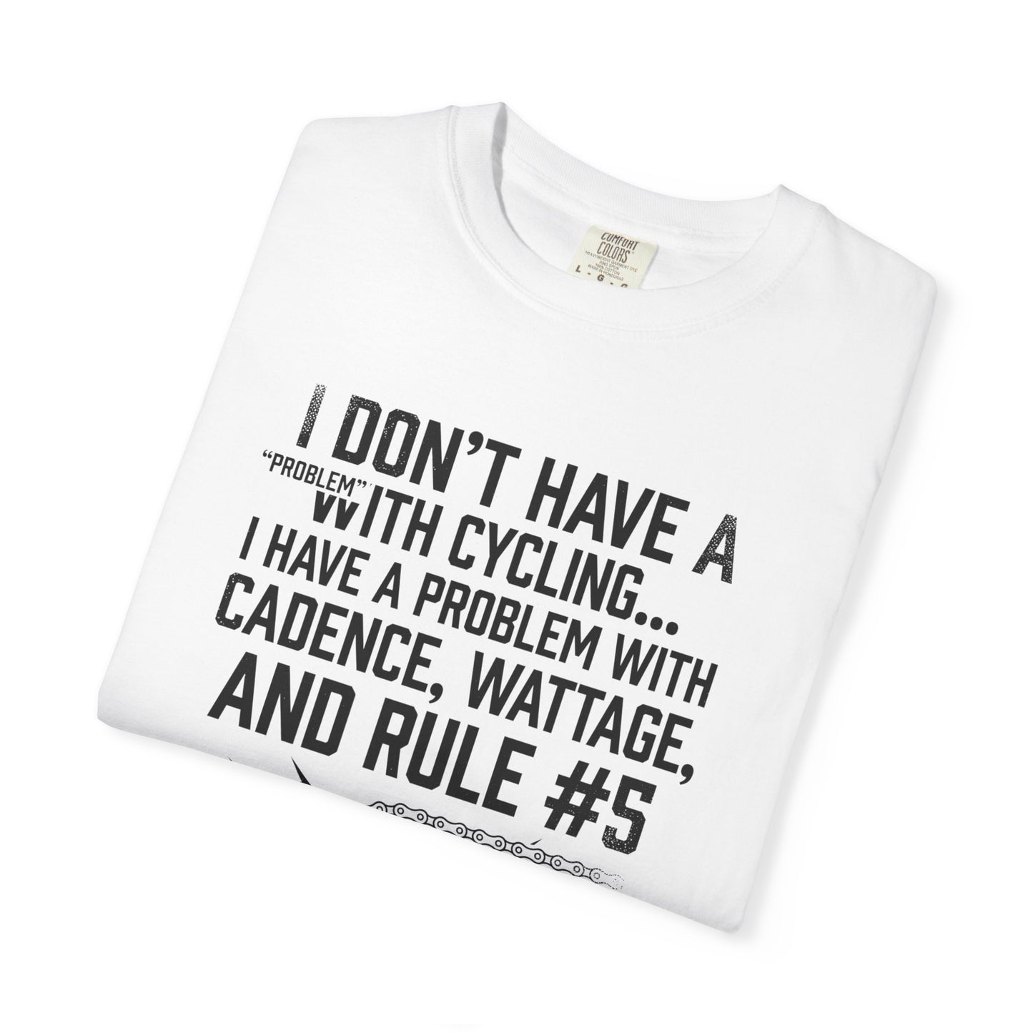 Have A Problem T‑Shirt