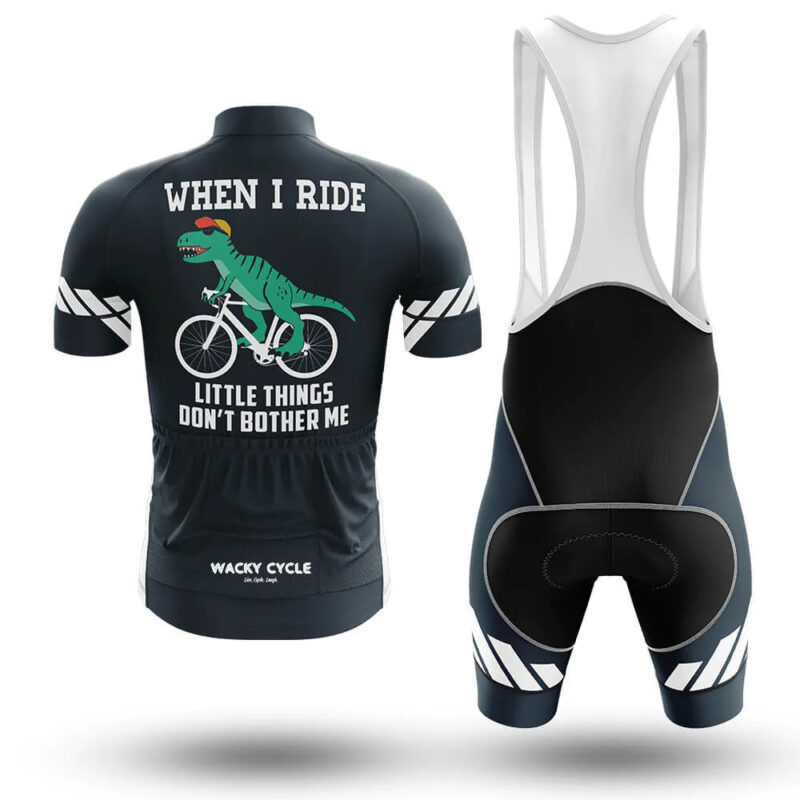 When I Ride Little Things Don’t Bother Me – Cycling Jersey