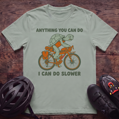 Can Do Slower T‑Shirt