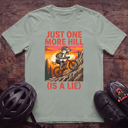 Just One More Hill T‑Shirt
