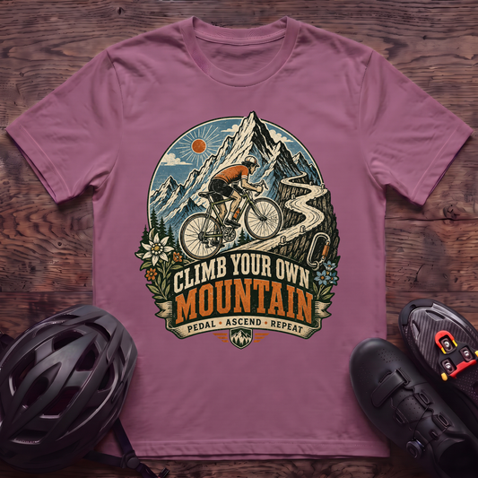 Climb Your Own Mountain T‑Shirt