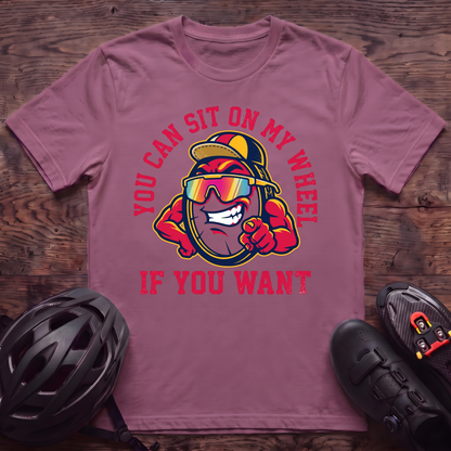 Sit On My Wheel T‑Shirt