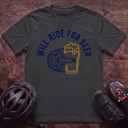Will Ride For Beer T‑Shirt
