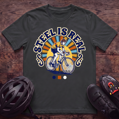 Steel is Real T‑Shirt