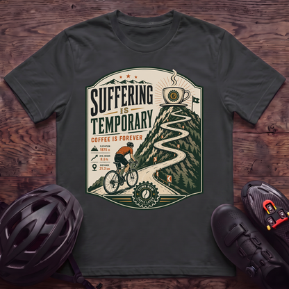 Suffering Is Temporary T‑Shirt