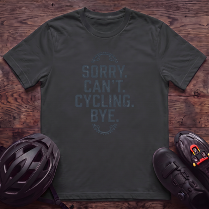 Sorry Can't Cycling T‑Shirt