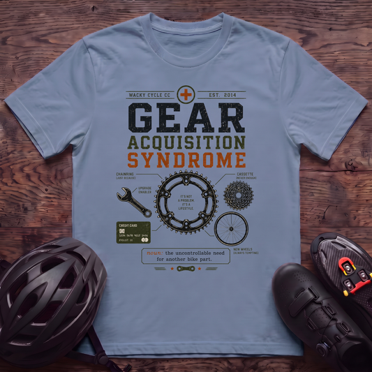 Gear Acquisition Syndrome  T‑Shirt