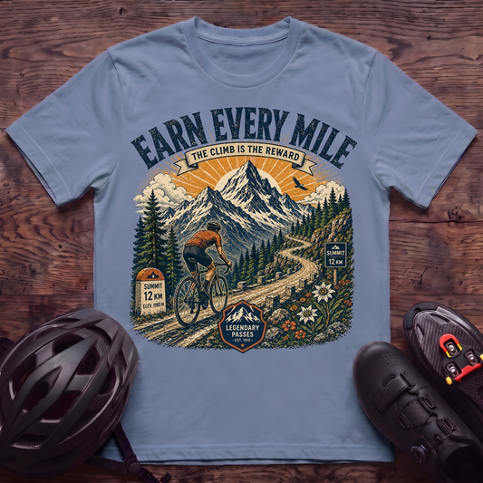 Earn Every Mile T‑Shirt