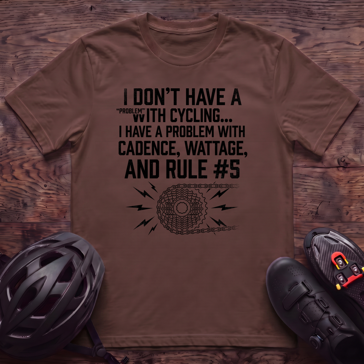 Have A Problem T‑Shirt