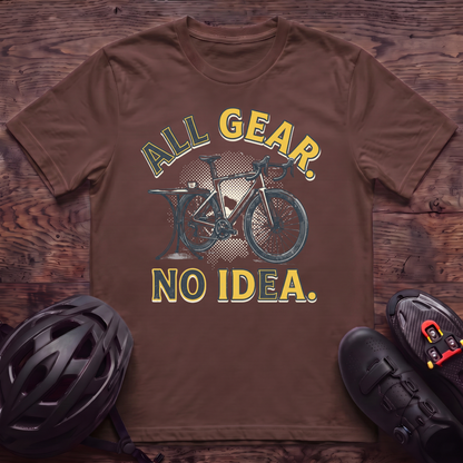 All Gear No Idea T‑Shirt