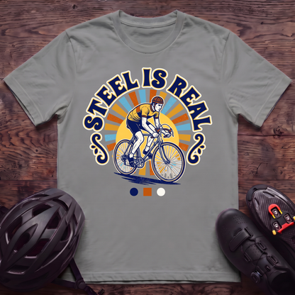 Steel is Real T‑Shirt