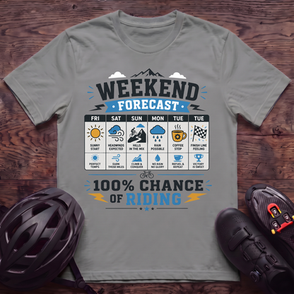 Weekend Forcast T‑Shirt