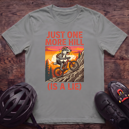 Just One More Hill T‑Shirt