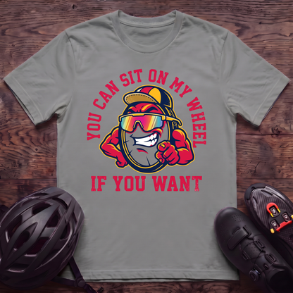 Sit On My Wheel T‑Shirt