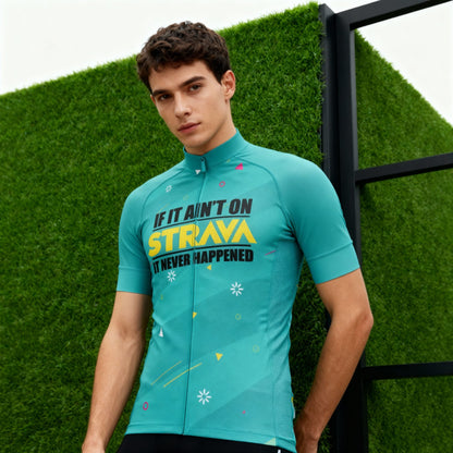 If It Ain’t On Strava It Never Happened – Cycling Jersey