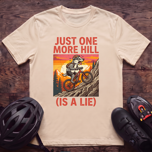 Just One More Hill T‑Shirt